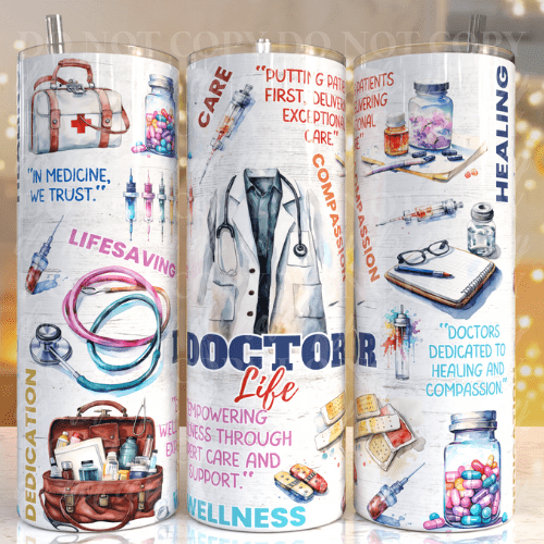 Customs By KC Tumbler Doctor Life Tumbler